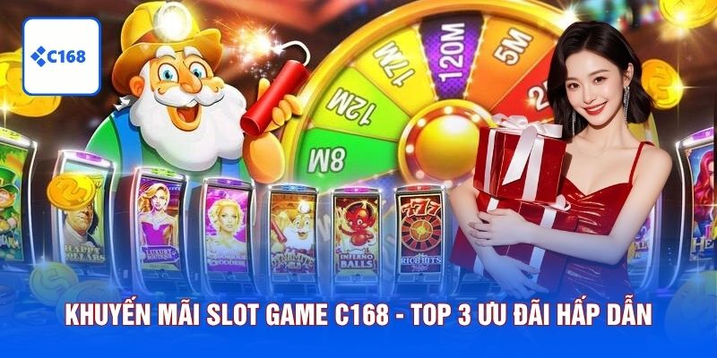 khuyến mãi Slot Game C168
